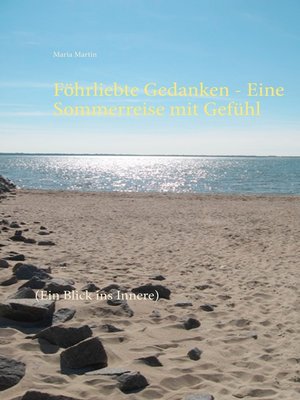 cover image of Föhrliebte Gedanken--Eine Sommerreise mit Gefühl